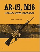 Buy This AR15 M16 Assault Rifle Handbook for Sale