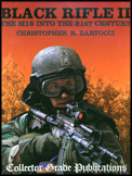 Buy This Black Rifle II: The M16 into the 21st Century Book for Sale