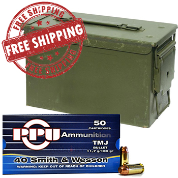 40 S&W 180gr TMJ PPU - 250rds + FREE SHIPPING & AMMO CAN